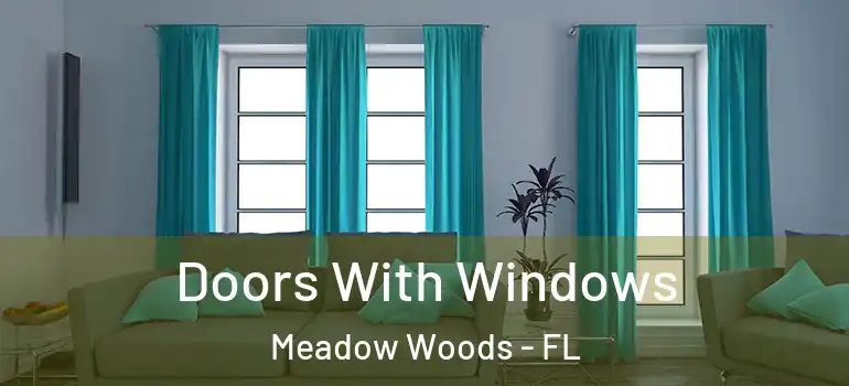  Doors With Windows Meadow Woods - FL